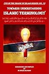 WAKF PUBLICATION: TOWARDS UNDERSTANDING OF ISLAMIC TERMINOLOGY (CPD In the Shade of Islam Book 13)