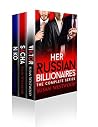 Her Russian Billionaires - The Complete Series Her Russian Billionaires - The Complete Series