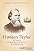 Hudson Taylor by Lothar von Seltmann