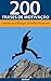 200 Frases Essenciais de Motivação Pessoal (Portuguese Edition)