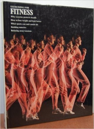 Exercising for fitness (Library of health)