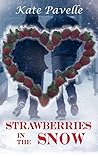 Strawberries in the Snow