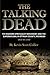 The Talking Dead by Kevin Collier