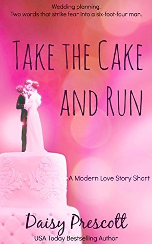 Take the Cake and Run (Wingmen, #1.5)