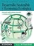 Desarrollo sostenible y economía ecológica (Síntesis economía. Economía y actualidad nº 5) (Spanish Edition)