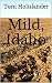 Mild, Idaho