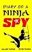 Diary of a Ninja Spy
