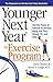Younger Next Year by Henry S. Lodge