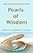 Pearls of Wisdom: Enchanting and Mesmerising Quotes and Couplets from Indian saint-poet Kabir, Rahim & Tulsidas