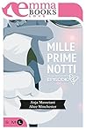 Mille prime notti: Episodio 3