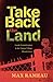 Take Back the Land