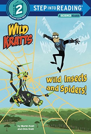 Wild Insects and Spiders! (Wild Kratts) (Step into Reading)