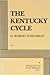 The Kentucky Cycle by Robert Schenkkan