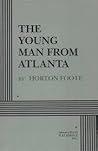 The Young Man from Atlanta by Horton Foote