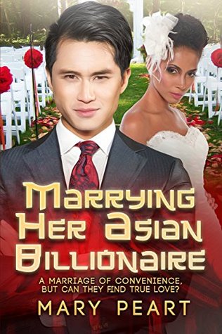 Marrying Her Asian Billionaire (Kindle Edition)