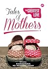 Tales of Mothers:...