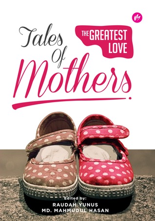 Tales of Mothers: The Greatest Love (Paperback)