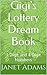Gigi's Lottery Dream Book: 3 Digit and 4 Digit Numbers