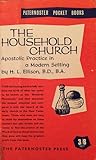 The Household Church: Apostolic Practice in a Modern Setting