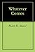 Whatever Comes by Mark H. Massé