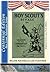 Boy Scout Rivals or A Leader of the Tenderfoot Patrol - Annotated Edition (The Boy Scout Series by Fletcher Book 1)