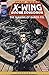 Star Wars: X-Wing Rogue Squ...