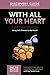 With All Your Heart Discovery Guide: Being God's Presence to Our World (That the World May Know)