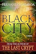 Black City (Ulysses Vidal Adventure Series #2)