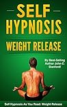 HYPNOSIS FOR WEIGHT LOSS: SELF HYPNOSIS as you read (FREE Life Mastery Bonus Toolkit Included!) (Self Hypnosis As You Read, Self Hypnosis for Beginners, ... Weight Loss, Self Hypnosis Audio Book 3) HYPNOSIS FOR WEIGHT LOSS: SELF HYPNOSIS as you read (FREE Life Mastery Bonus Toolkit Included!) (Self Hypnosis As You Read, Self Hypnosis for Beginners, ... Weight Loss, Self Hypnosis Audio Book 3)