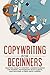 Copywriting for Beginners by New Familiar Publishing