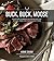Buck, Buck, Moose: Recipes ...