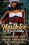 Under the Mistletoe: A Lover's Holiday