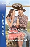 Fortune's Secret Husband by Karen Rose Smith