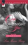 One More Night with You by Lisa Marie Perry One More Night with You by Lisa Marie Perry