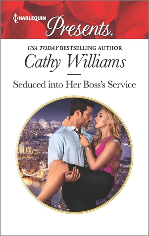 Seduced into Her Boss's Service (Harlequin Presents)