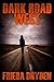 Dark Road West (The Book of...