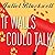 If Walls Could Talk (A Haun...