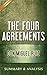 The Four Agreements: by Don...