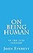 On Being Human