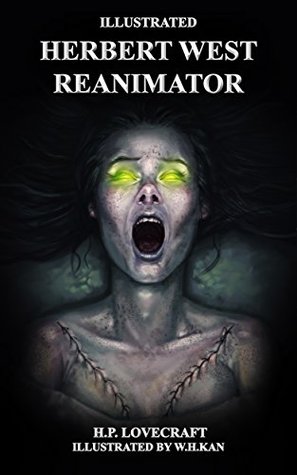 Illustrated Herbert West Reanimator