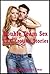 Double Team Sex XXX Erotica Stories: Five Explicit MFM Ménage a Trois Erotica Stories