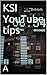 KSI YouTube tips