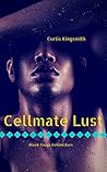 Cellmate Lust: Black Thugs Behind Bars (Brutewood Medium Security Penitentiary Book 7)