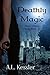 Deathly Magic (Here Witchy Witchy Book 2)