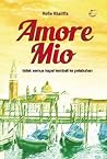 Amore Mio (Tidak semua kapal kembali ke pelabuhan) Amore Mio (Tidak semua kapal kembali ke pelabuhan)