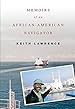 Image for Memoirs of an African-American Navigator
