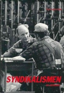Syndikalismen: En grundbok (Paperback)