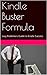 Kindle Buster Formula: Lazy...