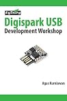 Digispark USB Development Workshop Digispark USB Development Workshop