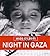 Night in Gaza by Mads Gilbert